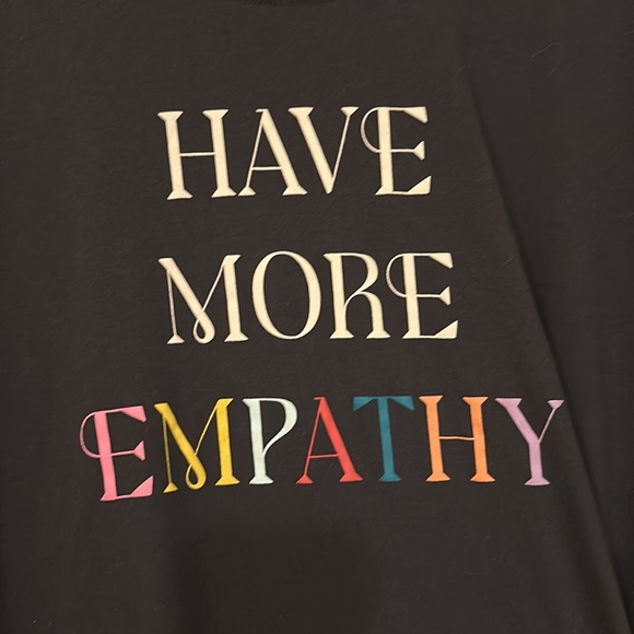 Have More Empathy Tee - Picture 2 of 3